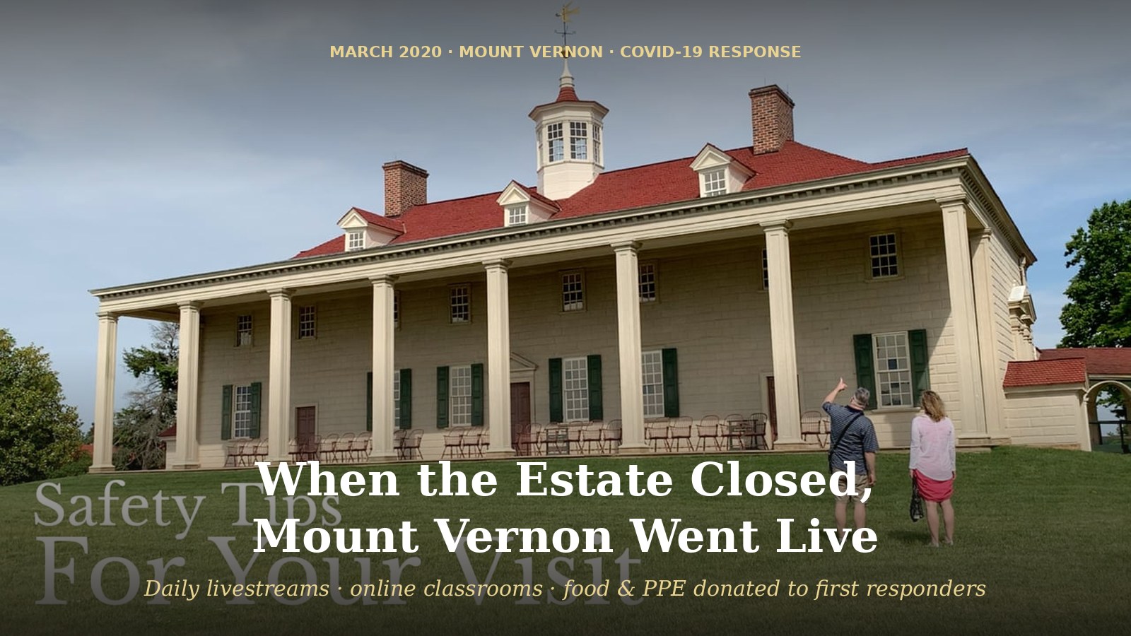 Mount Vernon's COVID-19 response — daily livestreams, online classrooms, food and PPE donations, outdoor-only reopening